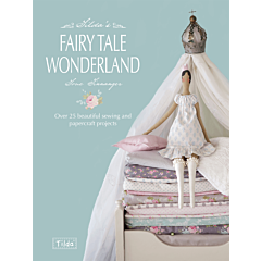 Tilda Fairy Tale Wonderland Book